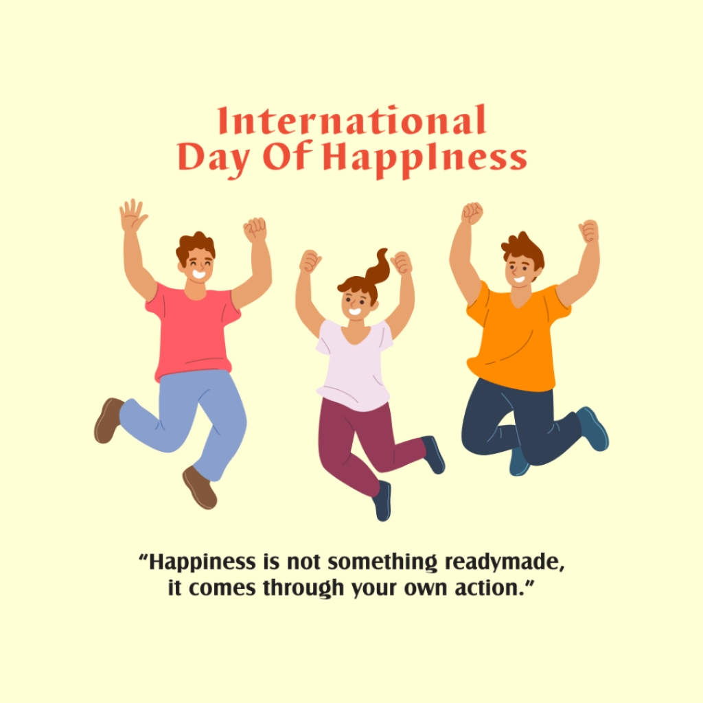International Day of Happiness: 20 march | Download Poster 7 image 2024 Mar 18 17 54 21 International Day of Happiness